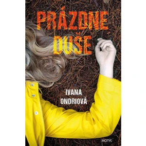 Prázdne duše - Ivana Ondriová