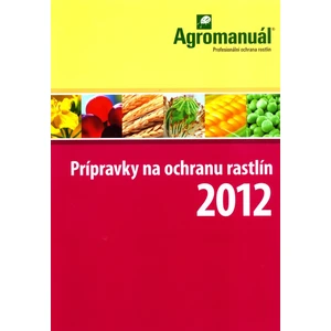 Prípravky na ochranu rastlín 2012