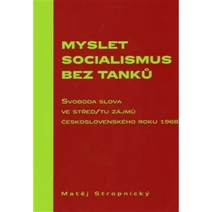 Myslet socialismus bez tanků