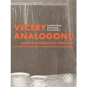 Večery Analogonu -- aneb Surrealistická abeceda