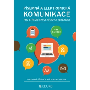 Písemná a elektronická komunikace 2 pro SŠ úřady a veřejnost