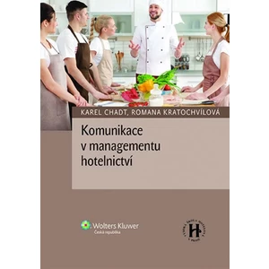 Komunikace v managementu hotelnictví [E-kniha]