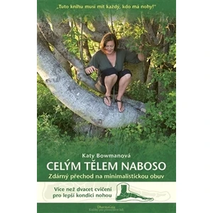 Celým tělem naboso - Katy Bowmanová