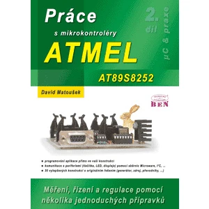 Práce s mikrokontroléry ATMEL AT89S8252 -- 2. díl - edice uP a praxe