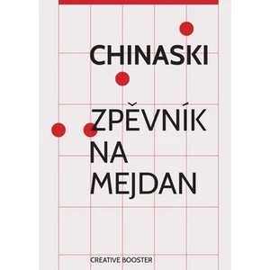 Chinaski - Zpěvník na mejdan - Chinaski