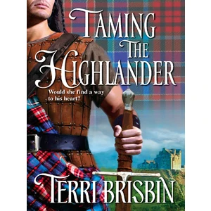 Taming the Highlander