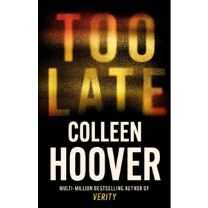 Too Late - Colleen Hooverová