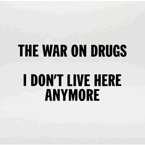 The War On Drugs - I Don't Live Here Anymore (4 LP)