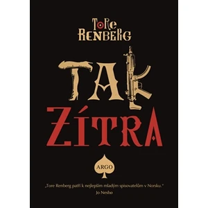 Tak zítra - Renberg Tore