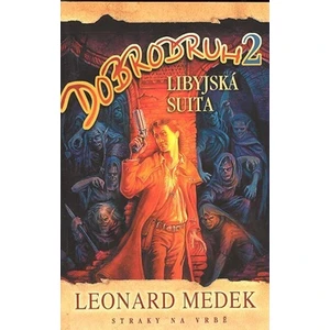 Dobrodruh 2 - Leonard Medek