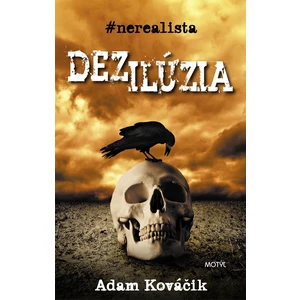 Dezilúzia - Adam Kováčik