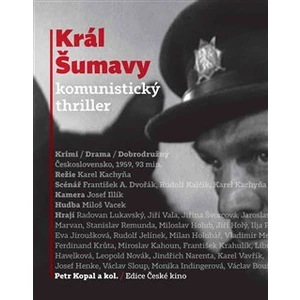 Král Šumavy - Petr Kopal