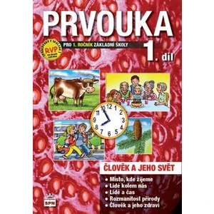 Prvouka pro 1.ročník základní školy 1. díl