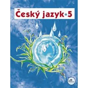 Český jazyk 5 - Hana Mikulenková