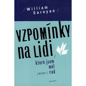 Vzpomínky na lidi, které jsem měl někdy rád -- měl/někdy/ rád