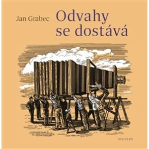 Odvahy se dostává - Jan Grabec