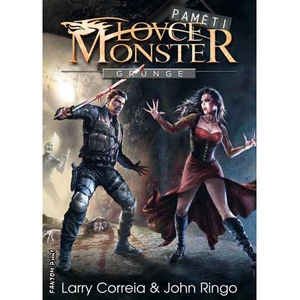 Paměti lovce monster 1: Grunge - John Ringo