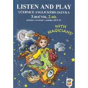 Listen and play - With magicians! 2. díl (učebnice)