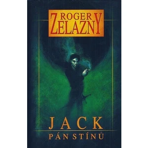 Jack Pán stínů - Roger Zelazny