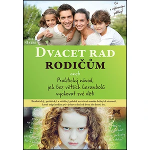 Dvacet rad rodičům - Oates Kim