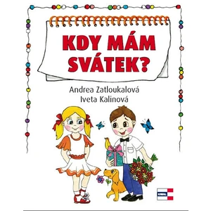 Kdy mám svátek? - Kalinová Iveta, Zatloukalová Andrea
