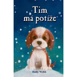 Tim má potíže - Holly Webb