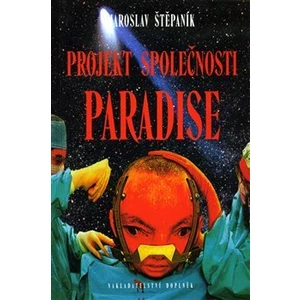 Projekt společnosti Paradise - Jaroslav Štěpaník