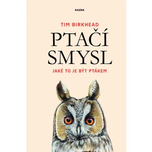 Ptačí smysl - Birkhead Tim