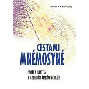 Cestami Mnémosyné - Antonín K. K. Kudláč