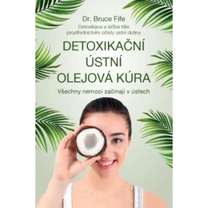 Detoxikační ústní olejová kúra - Fife Bruce