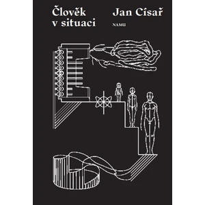 Člověk v situaci - Jan Císař