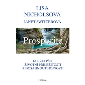 Prosperita - Lisa Nicholsová, Janet Switzerová