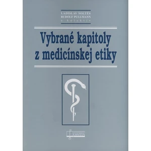 Vybrané kapitoly z medicínskej etiky