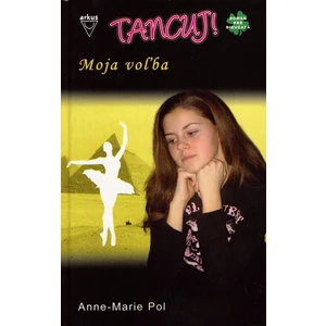 Moja voľba - Anne-Marie Pol