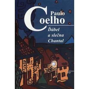 Ďábel a slečna Chantal - Paulo Coelho