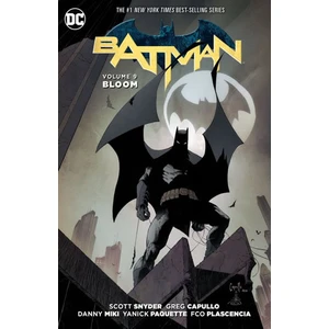 Batman - Květy zla - Scott Snyder, Greg Capullo