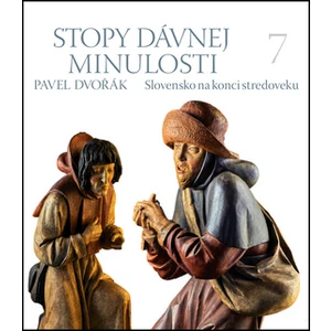 Stopy dávnej minulosti 7 - Pavel Dvořák