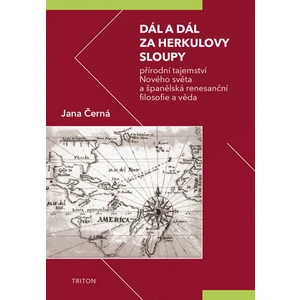 Dál a dál za Herkulovy sloupy - Jana Černá-Krejcarová