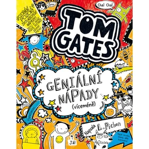 Tom Gates: Geniální nápady (víceméně) - Liz Pichon