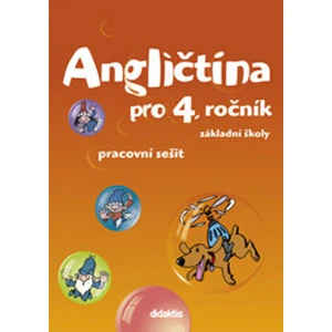 Angličtina pro 4. ročník základní školy Pracovní sešit - Stanislava Janíčková