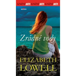 Zrádné vody - Elizabeth Lowell