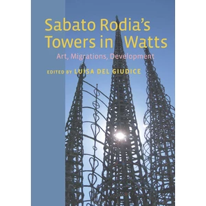 Sabato Rodia's Towers in Watts