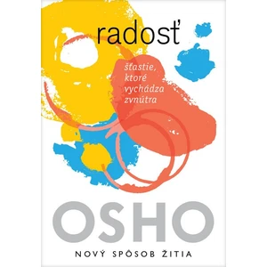 Radosť - Osho Rajneesh