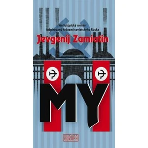My - Jevgenij Zamiatin