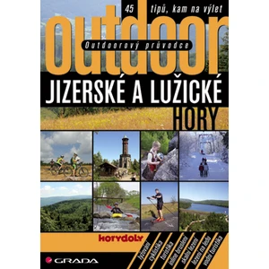 Outdoorový průvodce - Jizerské a Lužické hory, Turek Jakub