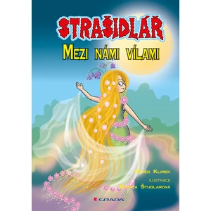 Strašidlář - Mezi námi vílami, Klimek Hynek