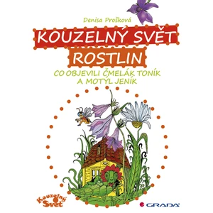 Kouzelný svět rostlin, Prošková Denisa