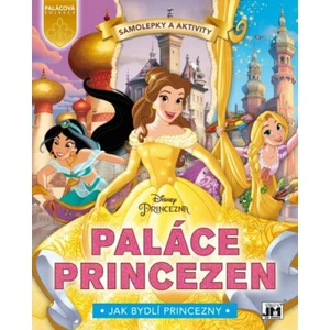 Paláce princezen Bella -- Jak bydlí princezny