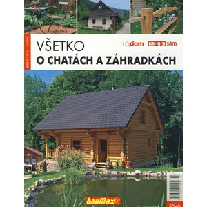Všetko o chatách a záhradkách