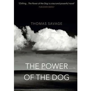 The Power of the Dog - Savage Thomas